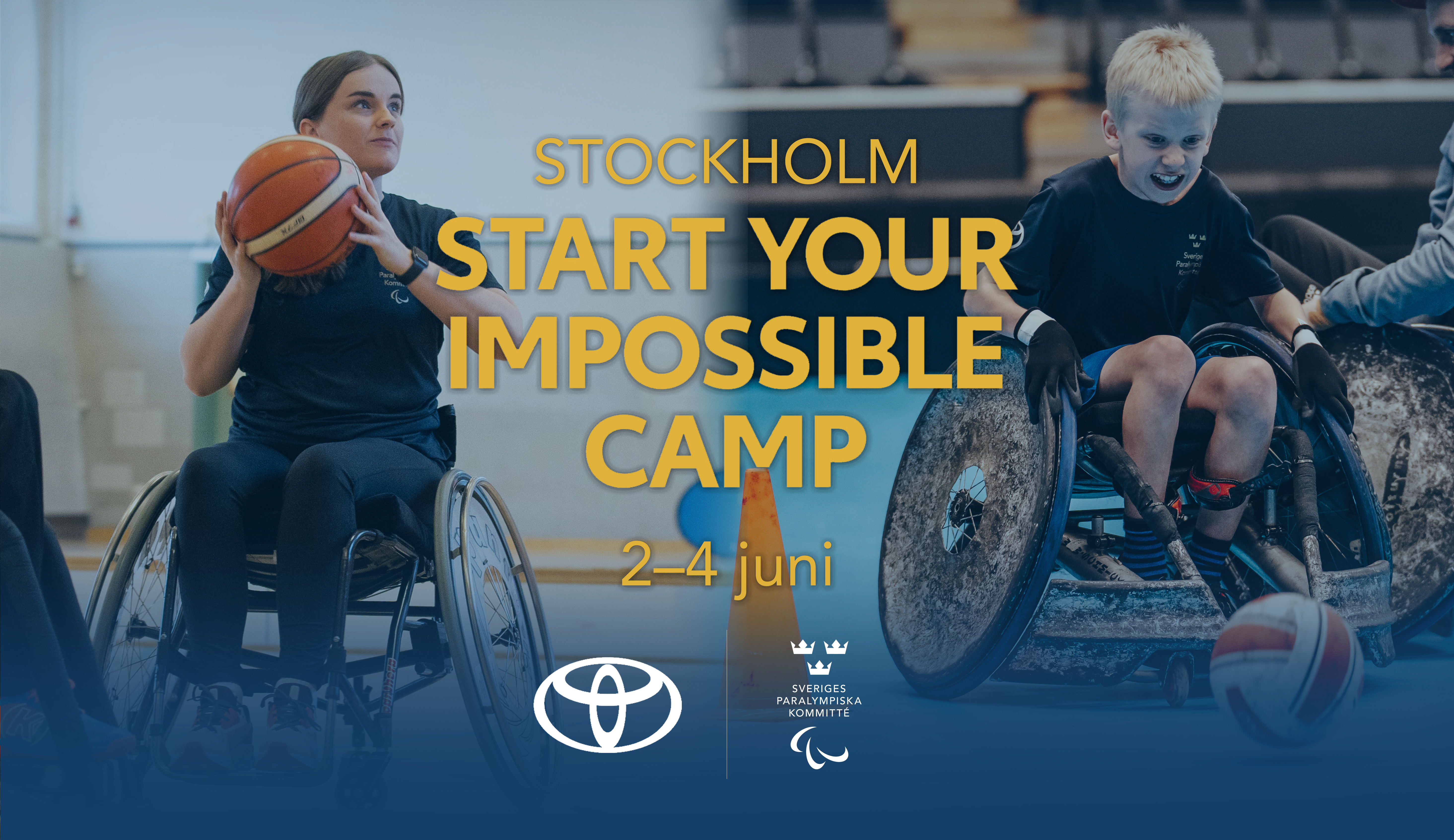 Montage med en tjej i rullstol som spelar rullstolsbasket och en ung kille som spelar rullstolsrugby. Ett blått filter ligger över fotona och mitt i bilden står texten Start Your Impossible Camp Stockholm 2–4 juni.