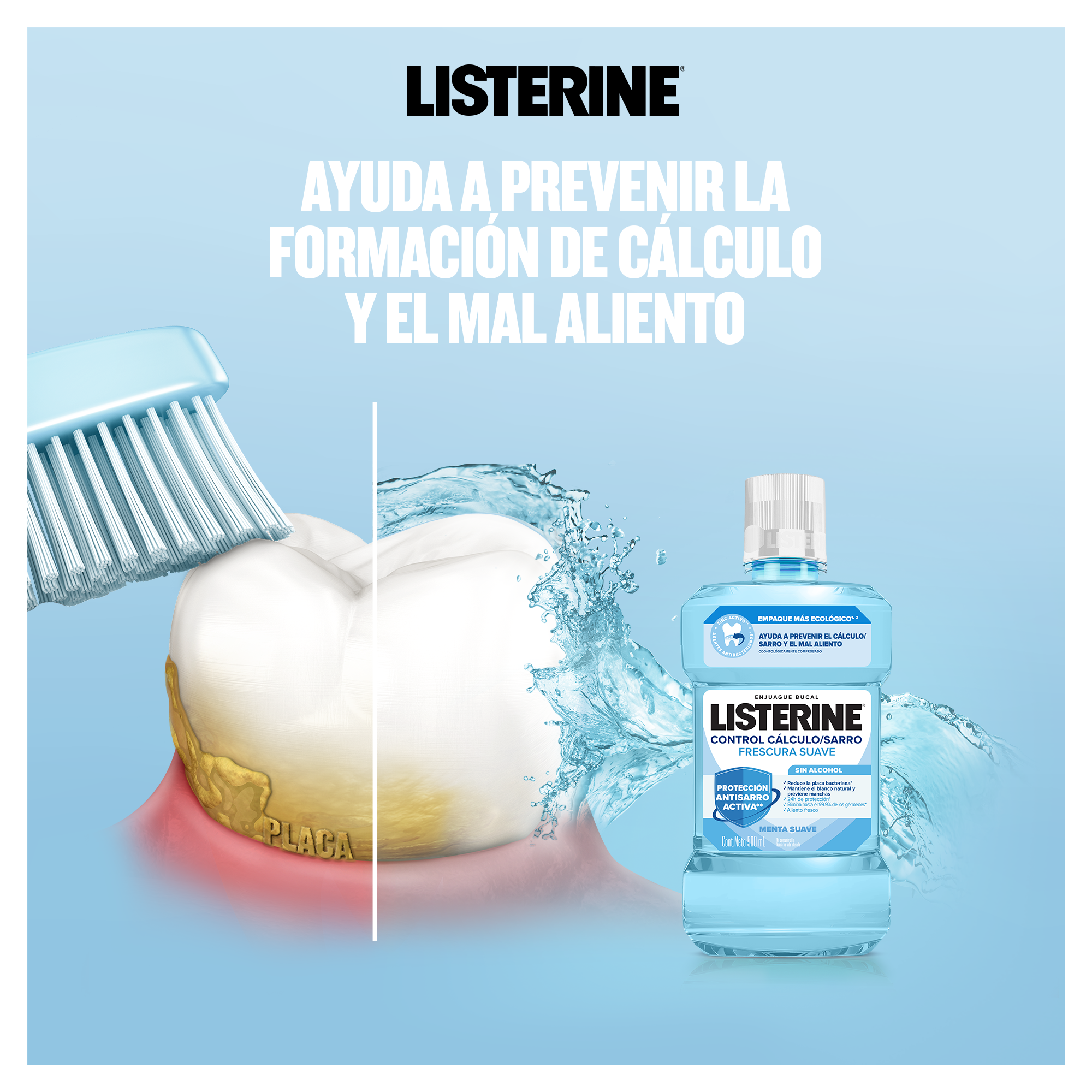 Ayuda a prevenir la formación de cálculo y el mal aliento