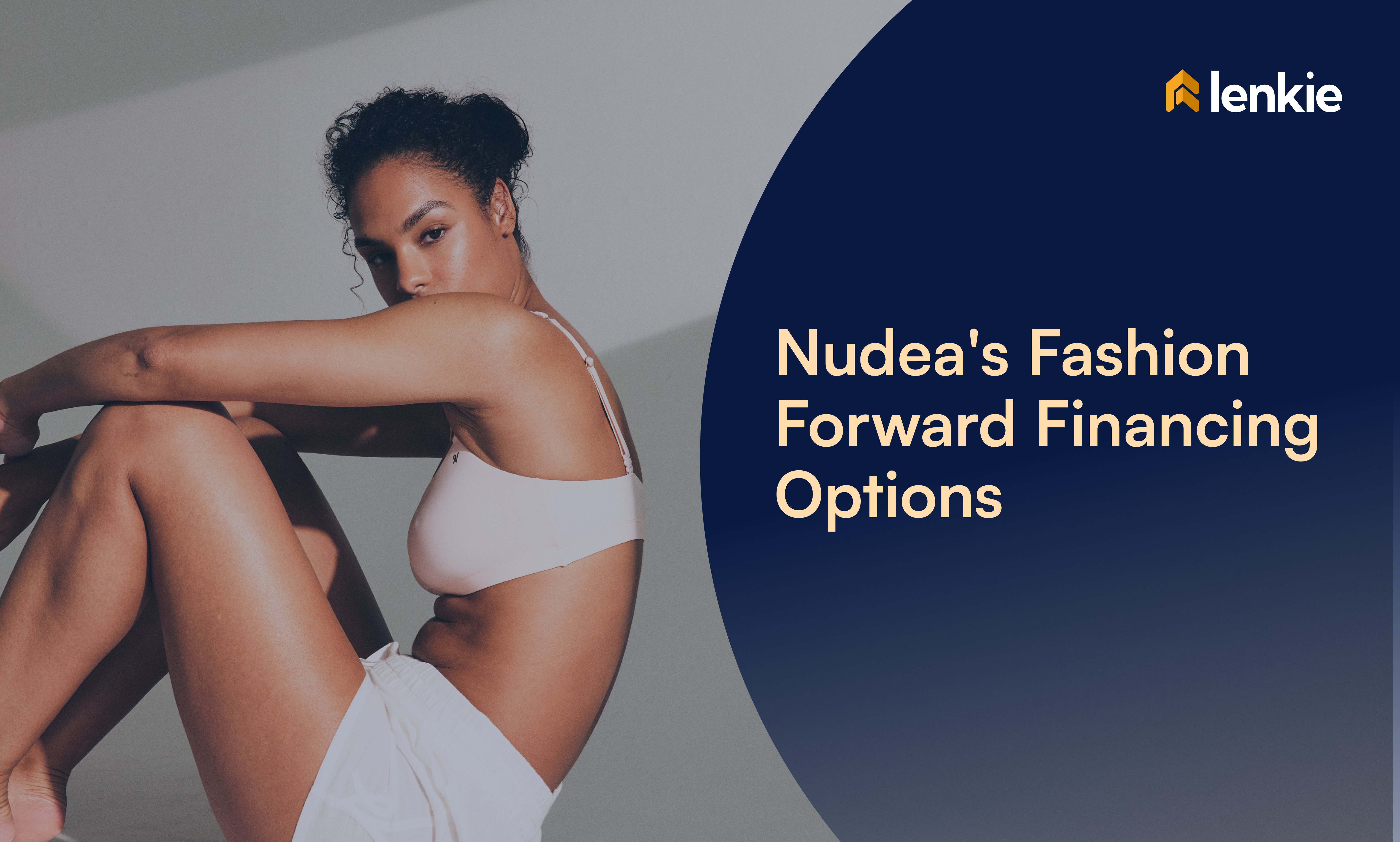 Nudea’s Fashion Forward Financing Options 